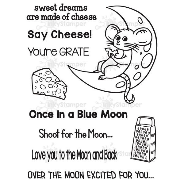 InkyStamper stamp Cartoon mouse on a moon with cheese, grater, and humorous text.