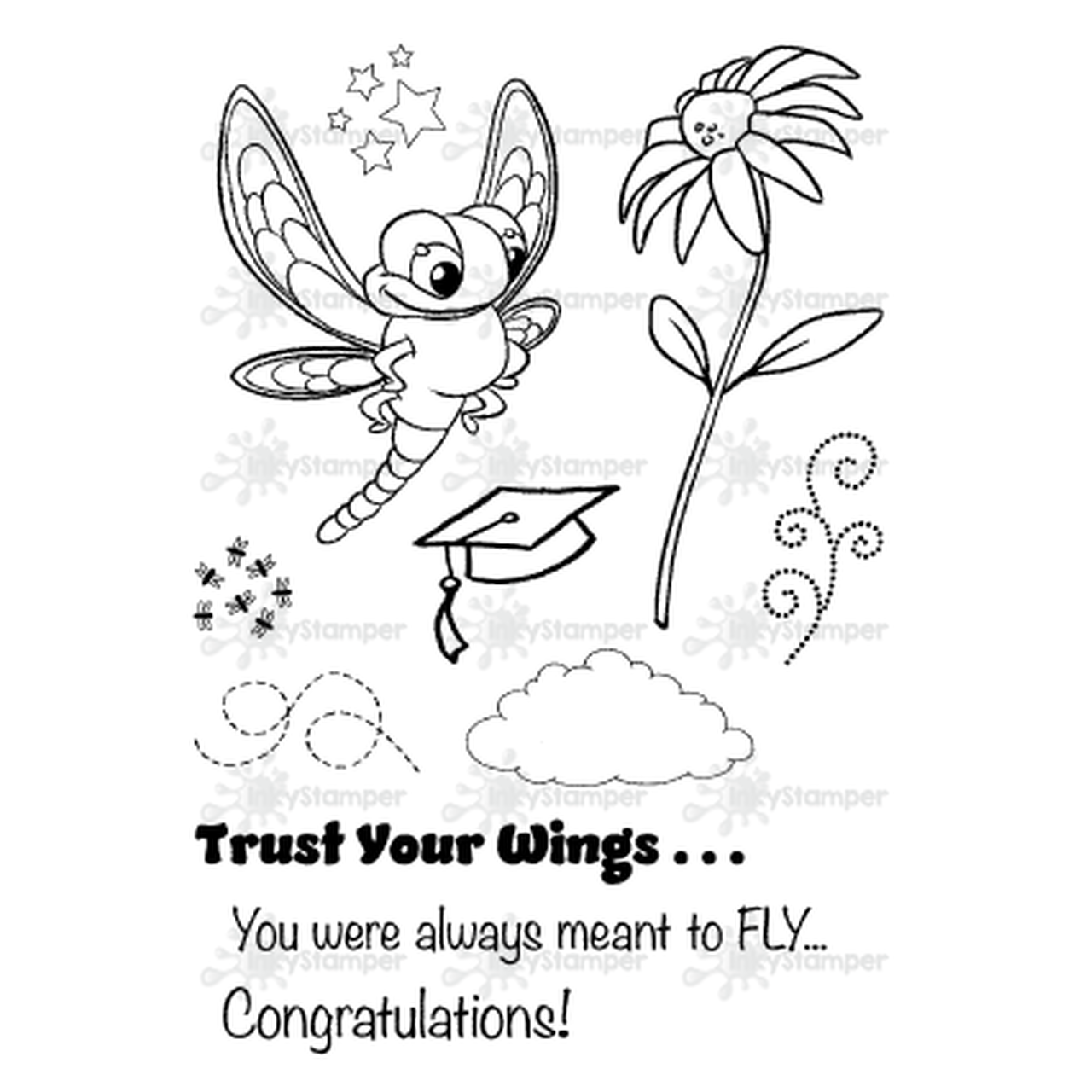 InkyStamper stamp Black and white illustration of a dragonfly, flower, and graduation cap with motivational text on a white background.